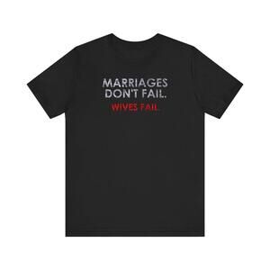 Marriages Dont Fail Wives Fail